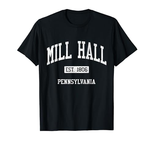 Mill Hall Pennsylvania PA JS04 Vintage Athletic Sports T-Shirt