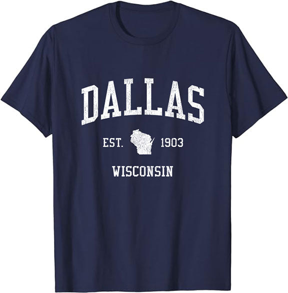 Dallas Wisconsin WI T-Shirt Vintage Athletic Sports Design Tee