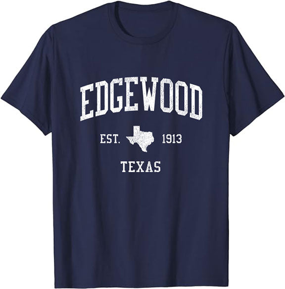 Edgewood Texas TX T-Shirt Vintage Athletic Sports Design Tee