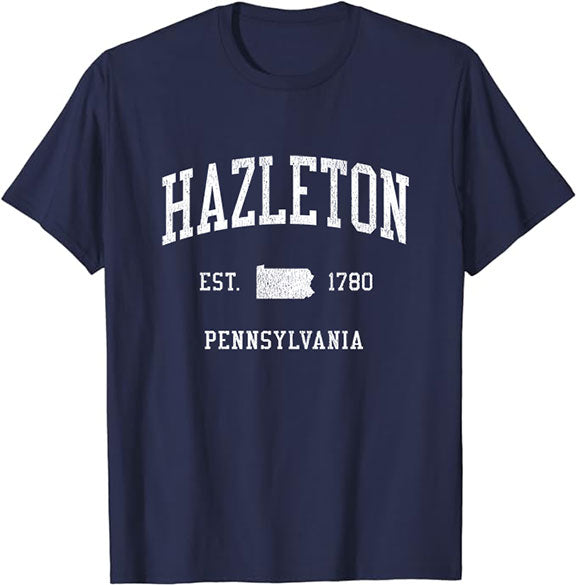 Hazleton Pennsylvania PA T-Shirt Vintage Athletic Sports Design Tee