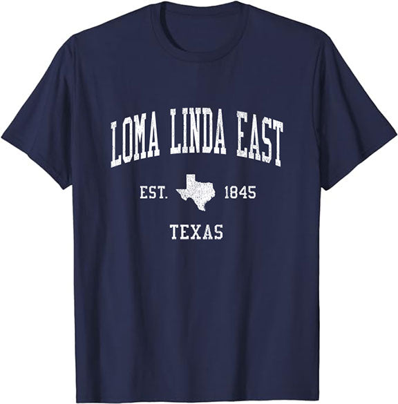 Loma Linda East Texas TX T-Shirt Vintage Athletic Sports Design Tee