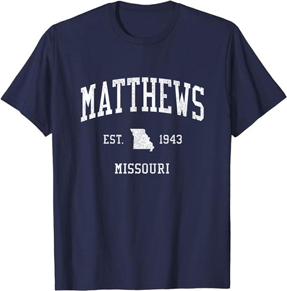 Matthews Missouri MO T-Shirt Vintage Athletic Sports Design Tee