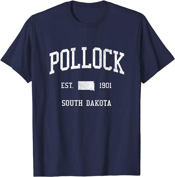 Pollock South Dakota SD T-Shirt Vintage Athletic Sports Design Tee